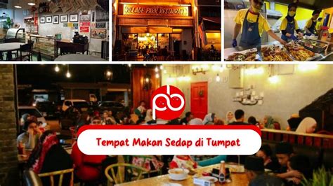 √ 13 Tempat Makan Sedap di Tumpat (2024) 